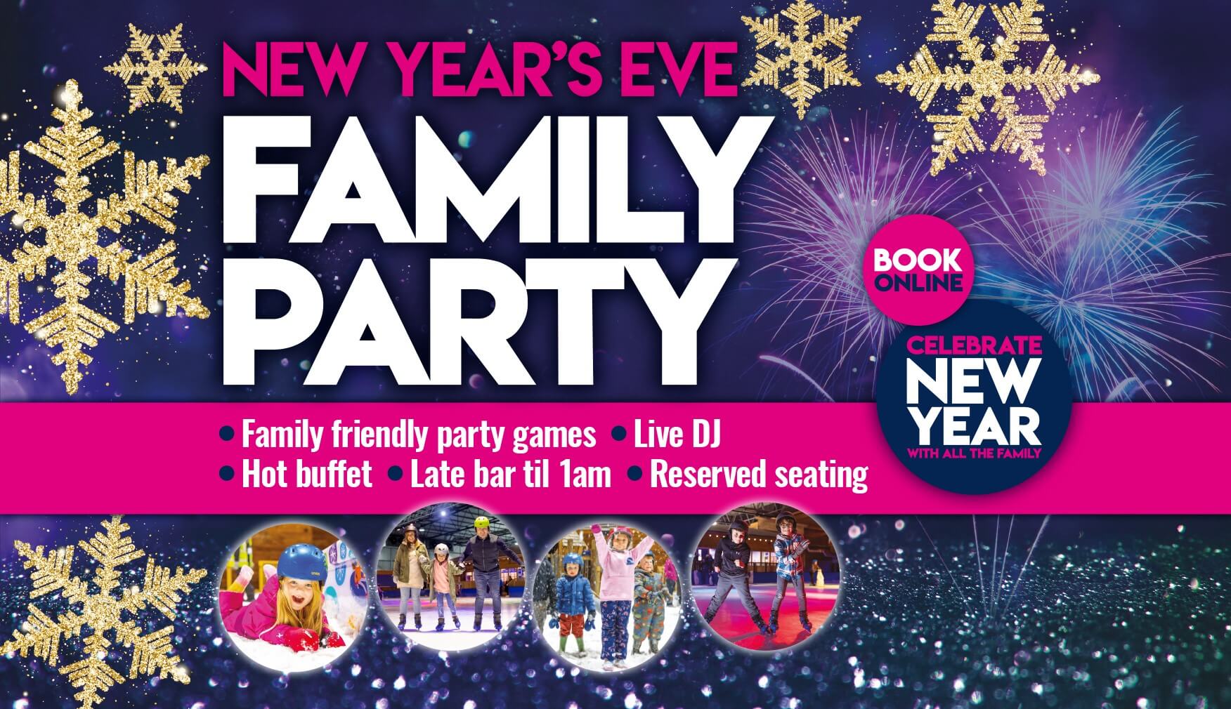 New Years Eve Family Party - SnowDome